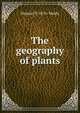 The geography of plants, Maarcel E 1876- Hardy 