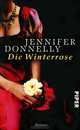 Die Winterrose, Jennifer Donnelly 