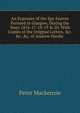 An Exposure of the Spy System Pursued in Glasgow, During the Years 1816-17-18-19 & 20: With Copies of the Original Letters, &c. &c. &c. of Andrew Hardie ., Peter Mackenzie 