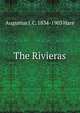 The Rivieras, Augustus J. C. 1834-1903 Hare 
