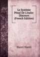 Le Syst?me P?nal De L'italie: Discours (French Edition), Harel Harel 