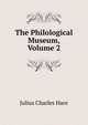 The Philological Museum, Volume 2, Julius Charles Hare 