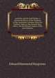 Australia and Its Gold Fields: A Historical Sketch of the Progress of the Australian Colonies, from the Earliest Times to the Present Day; with a . On the Present Aspect of the Land Questio, Edward Hammond Hargraves 