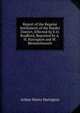 Report of the Regular Settlement of the Hardoi District, Effected by E.O. Bradford, Reported by A.H. Harington and W. Blennerhassett, Arthur Henry Harington 