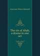 The sin of Ahab, a drama in one act, Anna Jane Wilcox Harnwell 