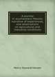 A journey in southeastern Mexico; narrative of experiences, and observations on agricultural and industrial conditions, Henry Howard Harper 