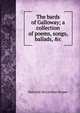 The bards of Galloway; a collection of poems, songs, ballads, &c., Malcolm McLachlan Harper 