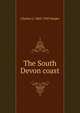 The South Devon coast, Charles G. 1863-1943 Harper 