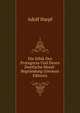 Die Ethik Des Protagoras Und Deren Zweifache Moral-Begrundung (German Edition), Adolf Harpf 