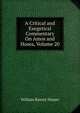 A Critical and Exegetical Commentary On Amos and Hosea, Volume 20, William Rainey Harper 