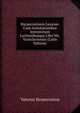 Harpocrationis Lexicon: Cum Annotationibus Interpretum Lectionibusque Libri Ms. Vratislaviensis (Latin Edition), Valerius Harpocration 