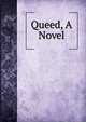 Queed, A Novel, 