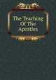 The Teaching Of The Apostles, 
