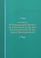 A History Of Photography Written As A Practical Guide And An Introduction To Its Latest Developments, 
