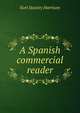 A Spanish commercial reader, Earl Stanley Harrison 