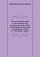 The sportsman's guide to the hunting and shooting grounds of the United States and Canada. A companion volume to "The angler's guide.", William Charles Harris 