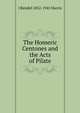 The Homeric Centones and the Acts of Pilate, J Rendel 1852-1941 Harris 