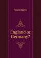 England or Germany?, Harris, Frank, 1855-1931 