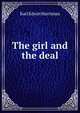 The girl and the deal, Karl Edwin Harriman 