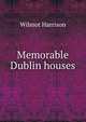 Memorable Dublin houses, Wilmot Harrison 