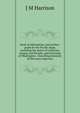 Book of information, and settlers' guide for the Pacific slope, including the states of California, Oregon and Nevada, and territories of Washington . Describing minutely all the more importan, J M Harrison 