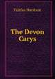 The Devon Carys, Fairfax Harrison 