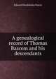 A genealogical record of Thomas Bascom and his descendants, Edward Doubleday Harris 