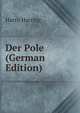 Der Pole (German Edition), Harro Harring 