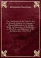 The Continuity of the Church, and Its Present Position, in England: A Charge Delivered to the Clergy of the Archdeaconry of Maidstone. to Which Is . and Sidesmen of the Archdeaconry. with Notes, Benjamin Harrison 