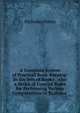 A Complete System of Practical Book-Keeping: In Six Sets of Books . Also a Series of Concise Rules for Performing Various Computations in Business ., Nicholas Harris 