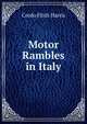 Motor Rambles in Italy, Credo Fitch Harris 
