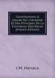 Contributions ? L'?tude De L'h?r?dit?: Et Des Principes De La Formation Des Races (French Edition), J M. Harraca 