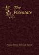 The Potentate, Frances Forbes-Robertson Harrod 