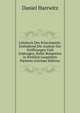 Lehrbuch Des Schachspiels: Enthaltend Die Analyse Der Er?ffnungen Und Endungen, Nebst Beispielen in Wirklich Gespielten Partieen (German Edition), Daniel Harrwitz 