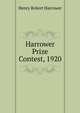 Harrower Prize Contest, 1920, Henry Robert Harrower 