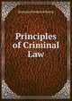 Principles of Criminal Law, Seymour Frederick Harris 