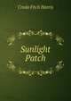 Sunlight Patch, Credo Fitch Harris 