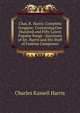 Chas. K. Harris' Complete Songster: Containing One Hundred and Fifty Latest Popular Songs : Successes of Mr. Harris and His Staff of Famous Composers, Charles Kassell Harris 