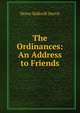 The Ordinances: An Address to Friends, Helen Balkwill Harris 