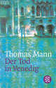 Der Tod in Venedig, Thomas Mann 