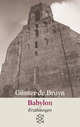 Babylon, Bruyn, Guenter de 
