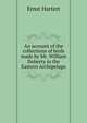 An account of the collections of birds made by Mr. William Doherty in the Eastern Archipelago, Ernst Hartert 