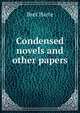 Condensed novels and other papers, Harte, Bret, 1836-1902 