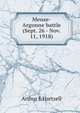 Meuse-Argonne battle (Sept. 26 - Nov. 11, 1918), Arthur E Hartzell 