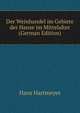 Der Weinhandel im Gebiete der Hanse im Mittelalter (German Edition), Hans Hartmeyer 