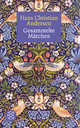 Gesammelte Märchen, Andersen, Hans Christian 
