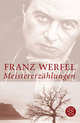 Meistererzählungen, Franz Werfel 
