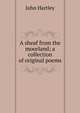 A sheaf from the moorland; a collection of original poems, John Hartley 