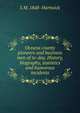 Oceana county pioneers and business men of to-day. History, biography, statistics and humorous incidents, L M. 1848- Hartwick 