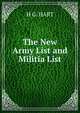 The New Army List and Militia List, H G. HART 